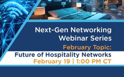 Tellabs Monthly Webinar Series – February 19: IT Solutions in Projects: Check-in to the Future of Hospitality Networks